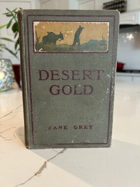 Desert Gold Decorative Vintage Book - Gray and Gold by Zane Grey